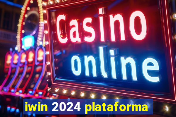 iwin 2024 plataforma